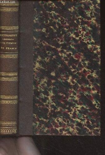 Vie De Marie-Thérèse De France, Fille De Louis Xvi (2e Édition)