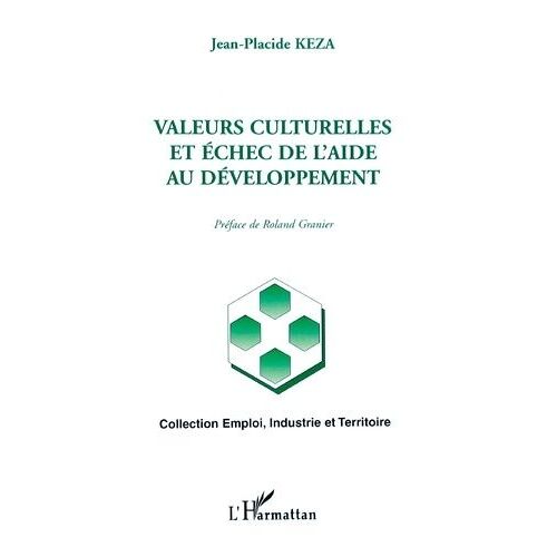 Valeurs Culturelles Et Échec De L'aide Au Développement
