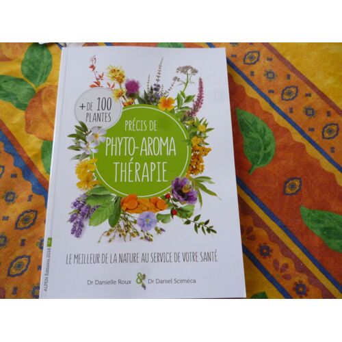 Précis De Phyto Aroma Thérapie 2018