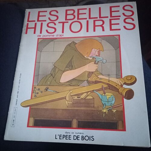 Les Belles Histoires N°127 : L'épée De Bois