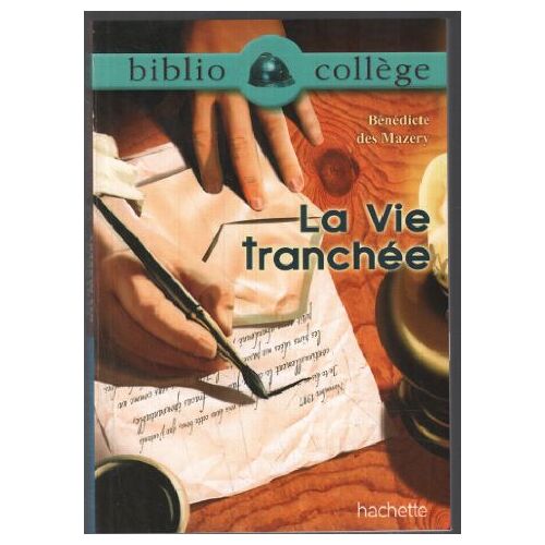 La Vie Tranchée (Édition Hors Commerce)