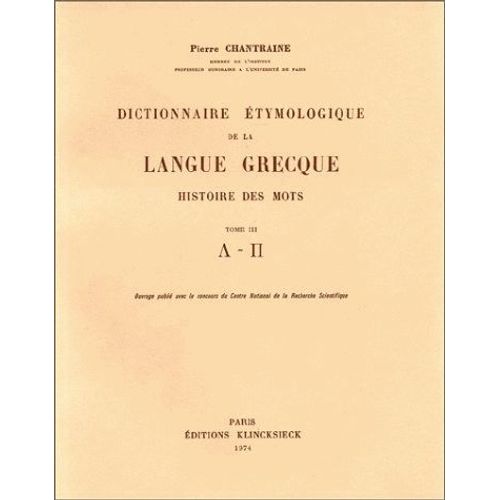 Dictionnaire Étymologique De La Langue Grecque N° 3 - Lambda-Pi