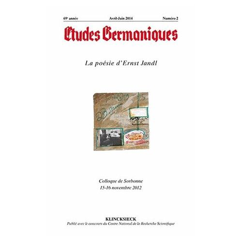 Etudes Germaniques N° 274, 2/2014 - La Poésie D'ernst Jandl