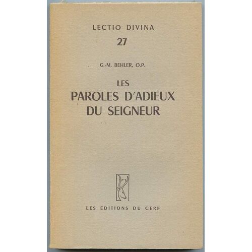 Les Paroles D'adieux Du Seigneur