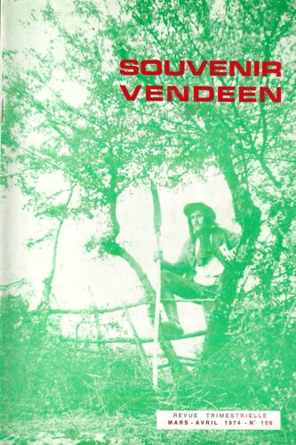 Revue Du Souvenir Vendéen - N° 106 - Mars-Avril 1974