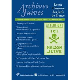 Archives Juives N° 43/1, 2010 - Années Trente, L'emprise Sociale De L'antisémitisme