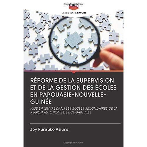 Réforme De La Supervision Et De La Gestion Des Écoles En Papouasie-Nouvelle-Guinée
