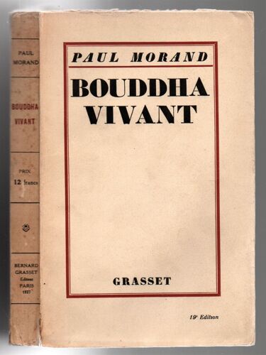 Bouddha Vivant. Chronique Du Xxe Siècle