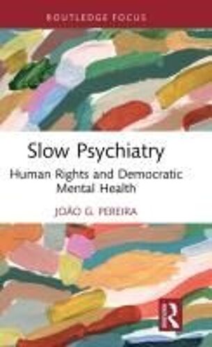 Slow Psychiatry
