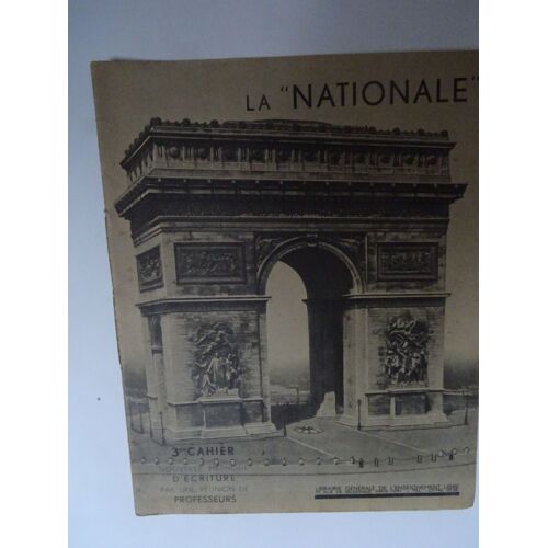 Nouvelle Méthode D'écriture " La Nationale" 3 E Cahier
