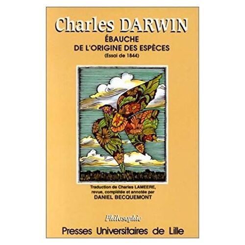 Ebauche De L'origine Des Espèces - Essai De 1844