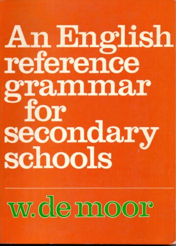 An English Reference Grammar For Secondary Schools