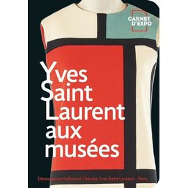 Yves Saint Laurent Aux Musées