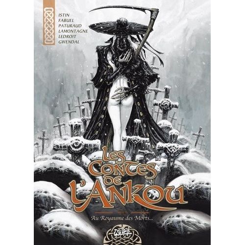 Les Contes De L'ankou Tome 3 - Au Royaume Des Morts