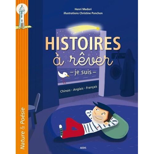 Histoires À Rêver - Nature Et Poésie