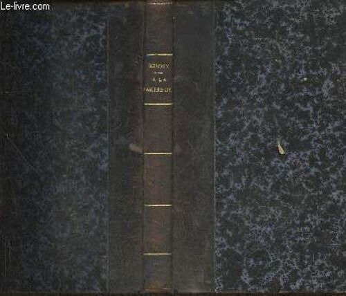 A La Manière De... Racine, Georges D Esparbès, Henry Bordeaux, Gabreile D Annunzio, Paul Déroulède, Henry Batalle, Chateaubriand, Paul Fort, G. Lenotre, Max Et Alex Fischer, Stéphane Mallarmé, André(...)