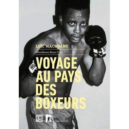 Voyage Au Pays Des Boxeurs - Woodlawn Boys Club