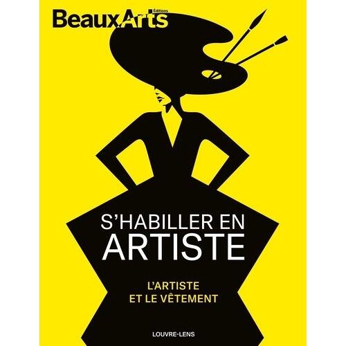 S'habiller En Artiste - L'artiste Et Le Vêtement