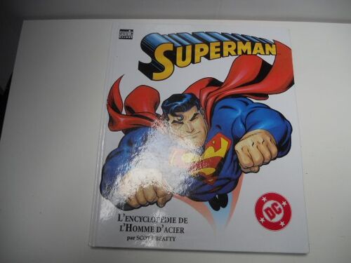 Superman L'encyclopedie De L'homme D'acier Semic Dc Tbe