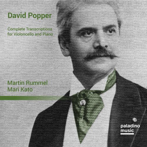 Rummel,Martin / Kato,Mari - David Popper: Complete Transcriptions For Violoncello & Piano [Compact Discs]