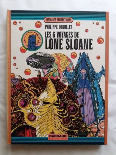 Druillet Les 6 Voyages De Lone Sloane Eo Edition Originale 1972