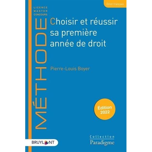 Choisir Et Réussir Sa Première Année De Droit