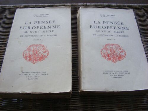 La Pensée Européenne Au Xviiiè Siècle. De Montesquieu À Lessing Tome I Et Ii
