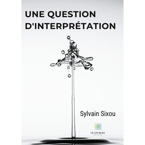 Une Question D'interprétation