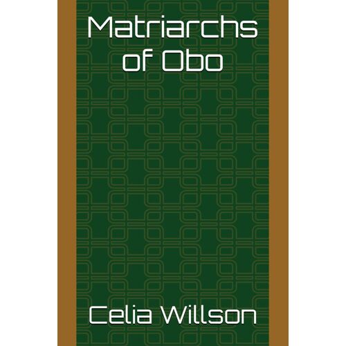 Matriarchs Of Obo
