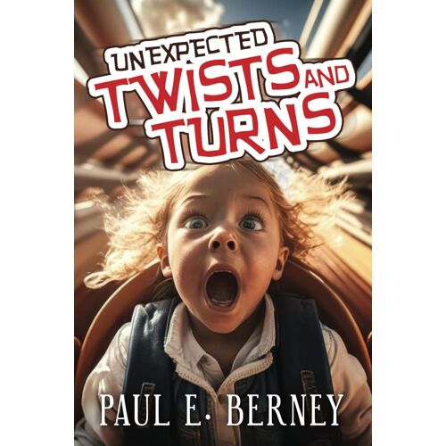 Unexpected Twists And Turns