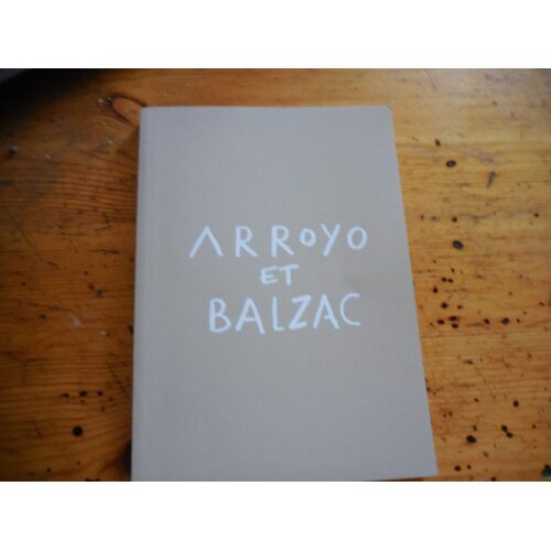 Arroyo Et Balzac