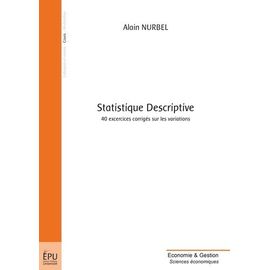 Statistique Descriptive - 40 Exercices Corrigés Sur Les Variations
