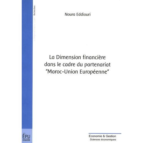 La Dimension Financière Dans Le Cadre Du Partenariat Maroc-Union Européenne
