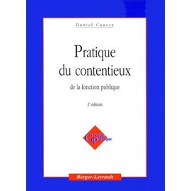 Pratique Du Contentieux De La Fonction Publique - 2e Edition