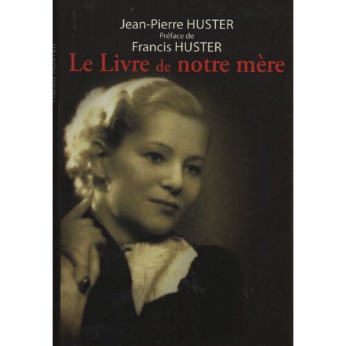 Le Livre De Notre Mère