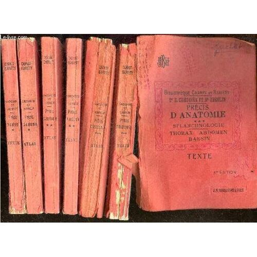 Precis D Anatomie - Lot 6 Volumes : Tome 1, Texte & Atlas + Tome 2, + Tome 3, Texte & Atlas - Bibliotheque Carnot Et Bariety - 3e Edition -