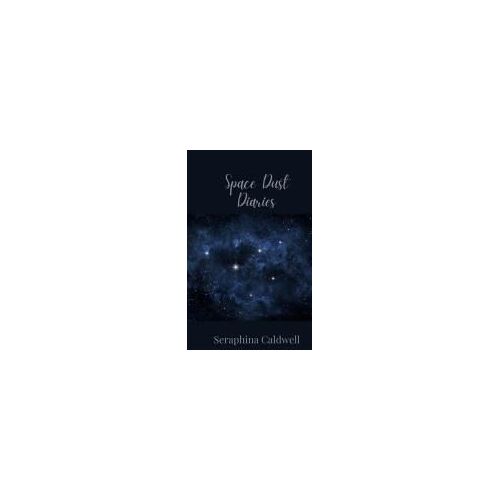 Space Dust Diaries