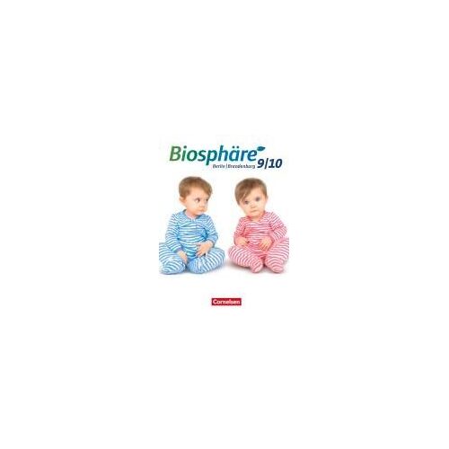 Biosphäre Sekundarstufe I 9./10. Schuljahr - Gymnasium Berlin/Brandenburg - Schülerbuch