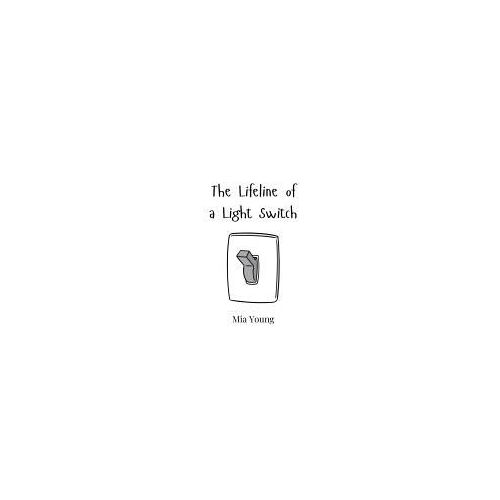 The Lifeline Of A Light Switch