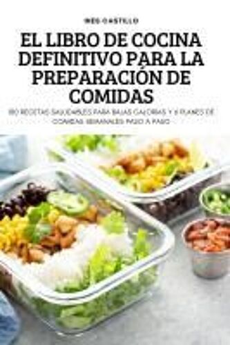 El Libro De Cocina Definitivo Para La Preparación De Comidas