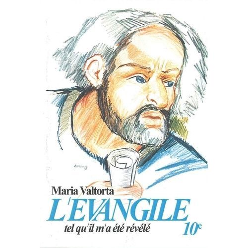 L'évangile Tel Qu'il M'a Été Révélé - Volume 10