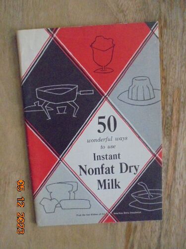 50 Wonderful Ways To Use Instant Nonfat Dry Milk