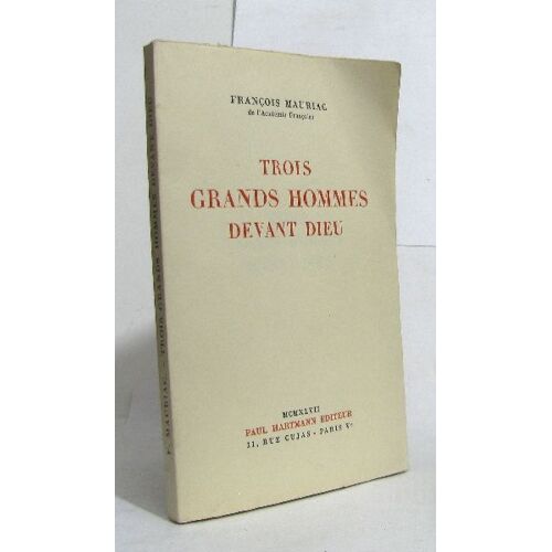 Trois Grands Hommes Devant Dieu