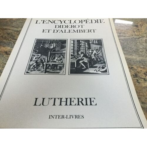 LEncyclopedie Diderot Et DAlambert Lutherie