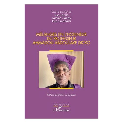 Mélanges En L'honneur Du Professeur Ahmadou Abdoulaye Dicko