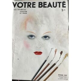 Votre Beauté Magazine . Nº59 Février 1937