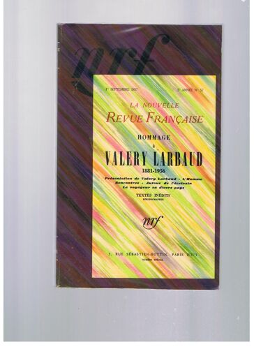 Hommage À Valéry Larbaud 1881-1956 Edition Originale