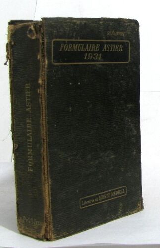 Vade-Mecum De Médecine Pratique Thérapeutique Générale (Formulaire Astier)