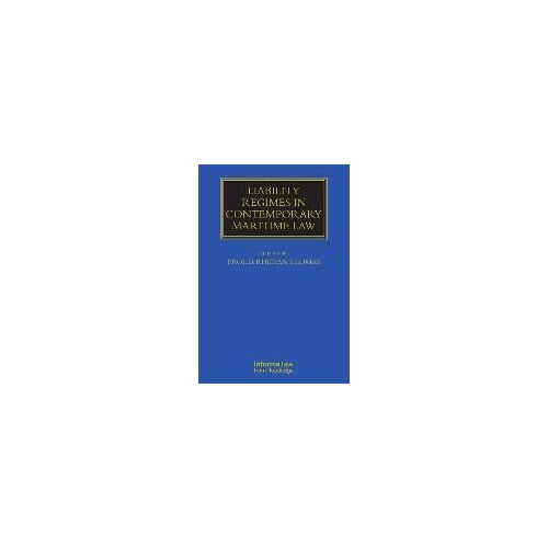 Liability Regimes In Contemporary Maritime Law