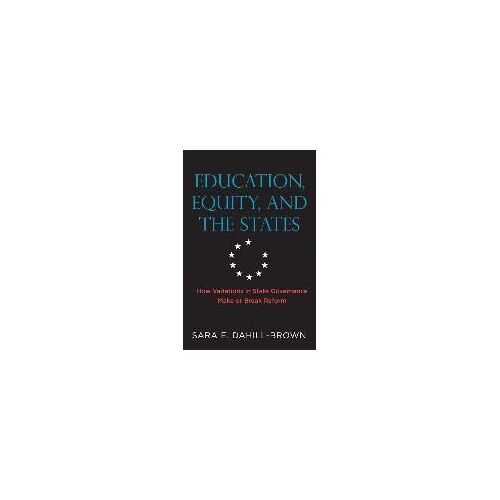 Education, Equity, And The States